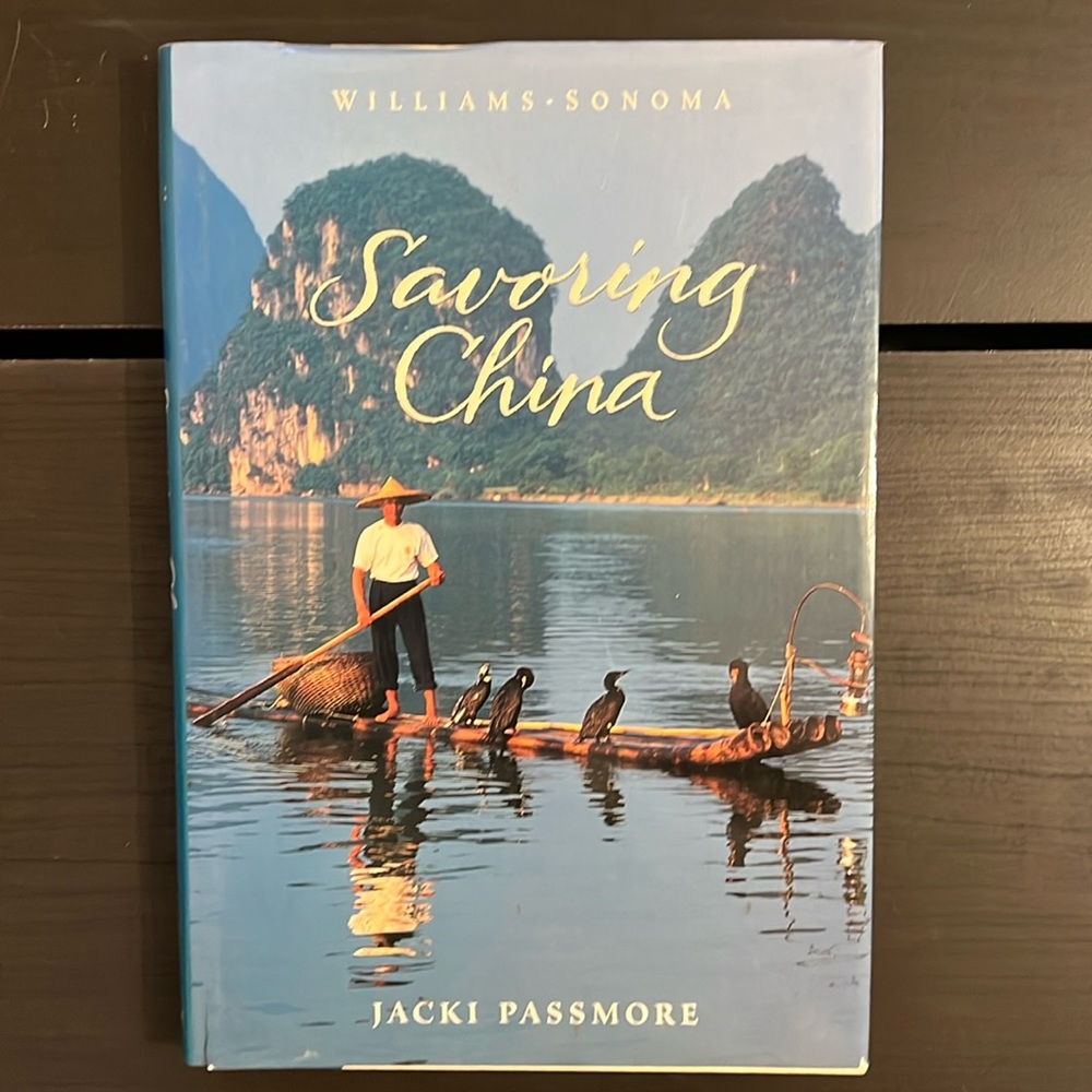 Williams-Sonoma Savoring China (Savoring Series) Hardcover Recipe Book 256 Pages